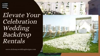 Elevate Your Celebration Wedding Backdrop Rentals