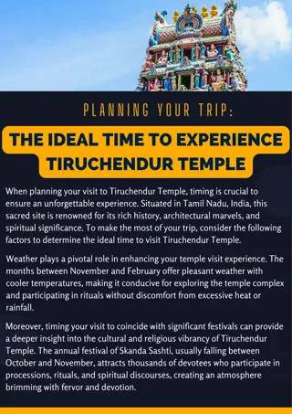Planning Your Trip: The Ideal Time to Experience Tiruchendur Temple