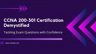 CCNA 200-301 Certification Demystified: Tackling Exam Questions with Confidence