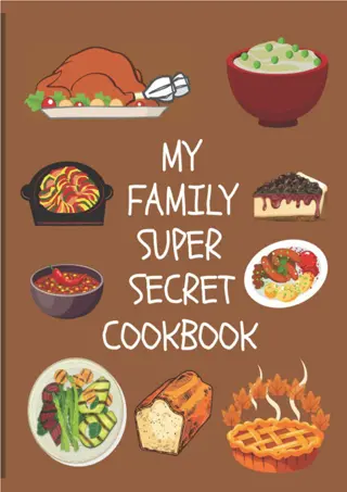 ⚡PDF✔_ My Family Super Secret Cookbook: Heirloom Recipes in Blank Journal f