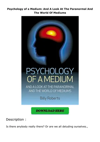 download⚡️❤️ Psychology of a Medium: And A Look At The Paranormal And The World