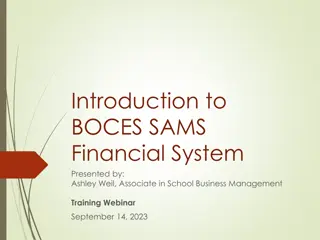 Introduction to BOCES SAMS Financial System Training Overview