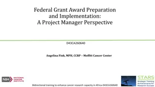 Effective Project Management for Securing and Implementing Federal Grants in Cancer Research Capacity Building Programs