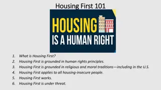 Understanding Housing First: Principles and Impact