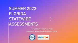 Florida Statewide Assessments - Summer 2023 Overview
