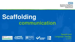 Scaffolding communication