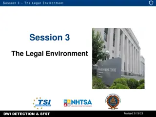 Understanding DWI Detection & SFST in the Legal Environment
