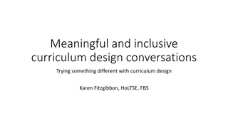 Meaningful and inclusive   curriculum design conversations