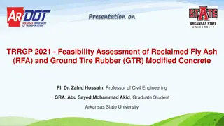 Feasibility Assessment of Reclaimed Fly Ash and Ground Tire Rubber Modified Concrete