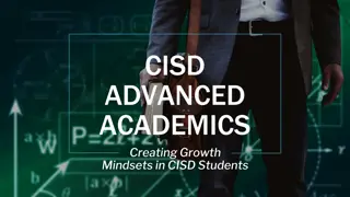 Creating Growth Mindsets in CISD Students through Advanced Academic Opportunities