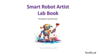 Exploring Creativity in Robotics: Can a Robot Be an Artist?