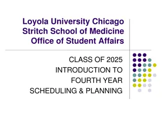 Loyola University Chicago Stritch School of Medicine - Class of 2025 Fourth Year Planning