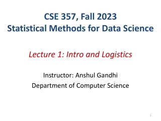 CSE 357, Fall 2023 Statistical Methods for Data Science
