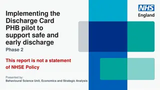 Implementation of Discharge Card PHB Pilot for Safe and Early Discharge