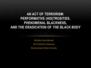 The Eradication of the Black Body: A Critical Analysis