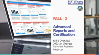 Advanced Reports and Certification - Fall-2 Overview 2023-24 Changes
