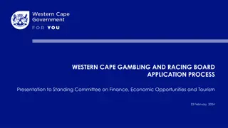 WESTERN CAPE GAMBLING AND RACING BOARD  APPLICATION PROCESS