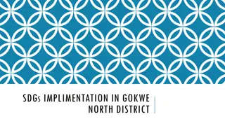 Sustainable Development Goals Implementation in Gokwe North District