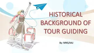 Evolution of Tour Guiding Through History