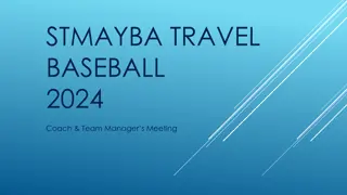 STMAYBA Travel Baseball 2024 - Key Information for Coaches and Team Managers