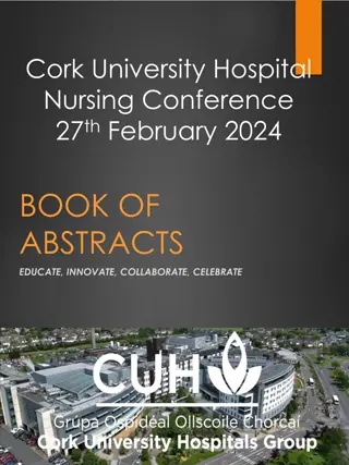 Cork University Hospital Nursing Conference 2024: Educate, Innovate, Collaborate, Celebrate