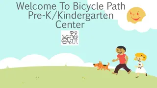 Welcome to Bicycle Path Pre-K/Kindergarten Center Information