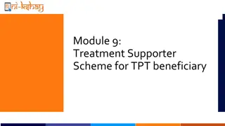 Treatment Supporter Scheme for Tuberculosis Preventive Treatment Beneficiaries