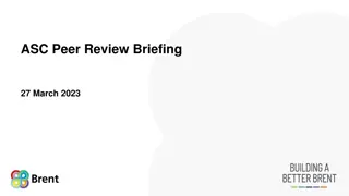 ASC Peer Review Briefing