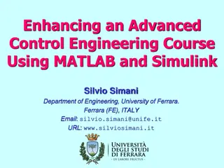 Enhancing Advanced Control Engineering Course with MATLAB and Simulink at University of Ferrara