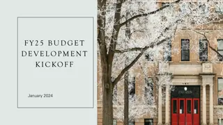 FY25 Budget Development Kickoff Overview