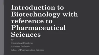 Introduction to Biotechnology in Pharmaceutical Sciences: A Comprehensive Overview by Swarnakshi Upadhyay