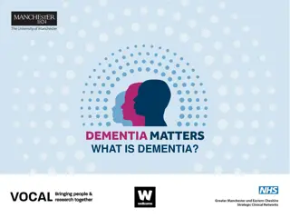 Understanding Dementia: Key Messages, Media Portrayal, and Personal Stories