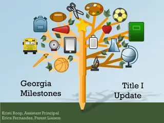 Georgia Milestones Update: Information, Schedule, and Resources