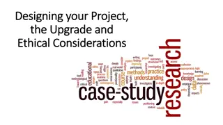 Designing Your Project: Upgrade and Ethical Considerations