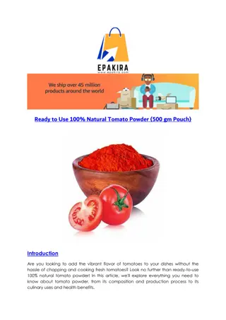 Ready to Use 100% Natural Tomato Powder (500 gm Pouch)