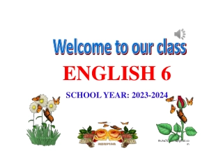 Welcome to our class - English 6