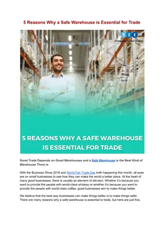 Top 5 Reasons Why a Safe Warehouse is Essential for Trade