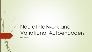 Neural Network and Variational Autoencoders