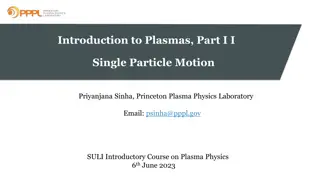 Understanding Plasma Physics: Single Particle Motion in Magnetic Fields