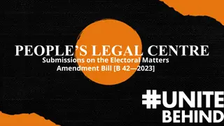 Peoples Legal Centre Submissions on Electoral Matters Amendment Bill