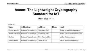 Lightweight Cryptography Standard for IoT - November 2023 IEEE Presentation