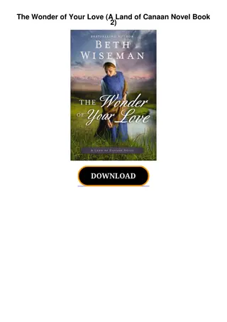 download⚡️ The Wonder of Your Love (A Land of Canaan Novel Book 2)