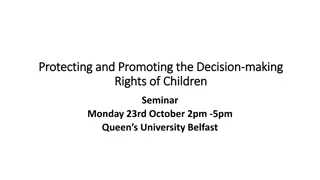 Protecting and Promoting Decision-making Rights of Children Seminar at Queen's University Belfast