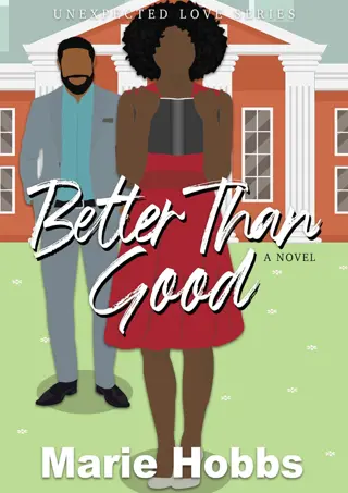 ⚡PDF ❤ Better Than Good: A Later in Life Inspirational Romance