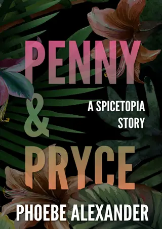 ⚡Read✔[PDF] Penny & Pryce: A Spicetopia Story