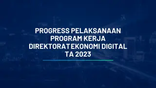 Progress and Strategic Plan for Digital Economy by Ministry of Communication and Informatics