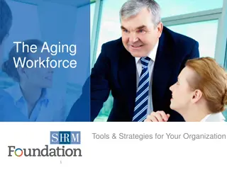 Navigating the Challenges of an Aging Workforce