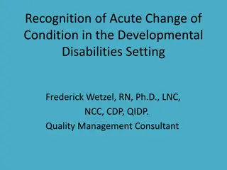 Managing Acute Changes in Developmental Disabilities Settings