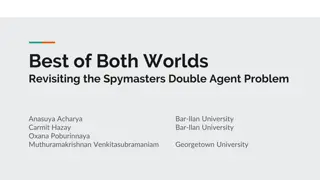 Revisiting the Spymasters: The Double Agent Problem