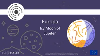 Exploring Europa: Icy Moon of Jupiter and the Potential for Life
